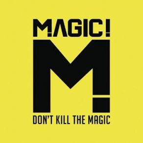 Download track Don't Kill The Magic Magic