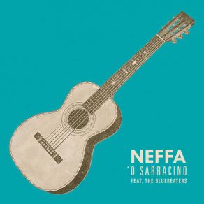 Download track O' Sarracino (The BlueBeaters) Neffa