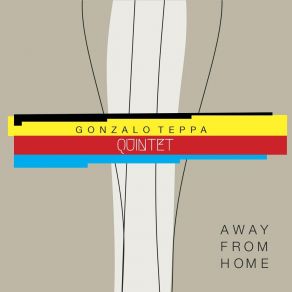 Download track Making Progress Gonzalo Teppa Quintet