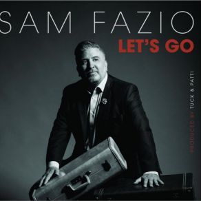 Download track Let's Go Sam Fazio