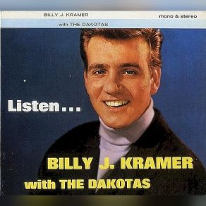 Download track Its Up To You Stereo Billy J. Kramer & The Dakotas