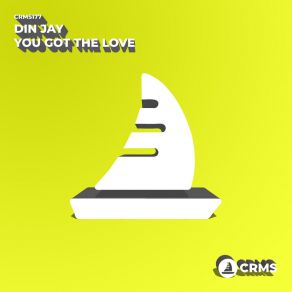 Download track You Got The Love (Radio Edit) Din Jay