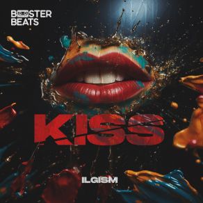 Download track Kiss (Extended Mix) ILGISM