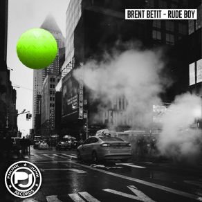 Download track Rude Boy (Radio Edit) Brent Betit