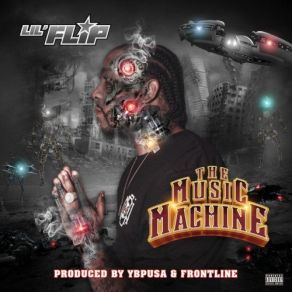 Download track The Music Machine Lil' Flip