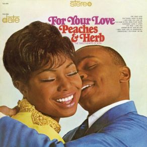 Download track The Things I Want To Hear (Pretty Words) Peaches & Herb