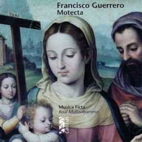 Download track 10. Guerrero: Ave Maris Stella - Sumens Ilud Ave Francisco Guerrero