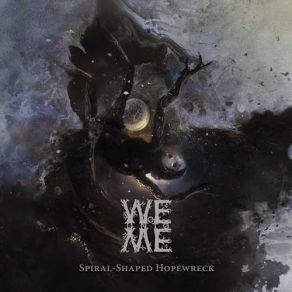 Download track Spiral-Shaped Hopewreck Woe Unto Me