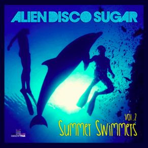 Download track Music (Get Down With It) Alien Disco Sugar