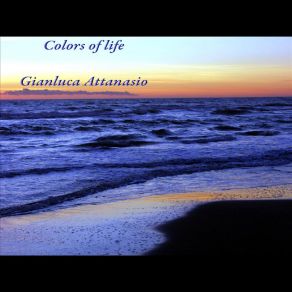 Download track Colors Of Life Gianluca Attanasio