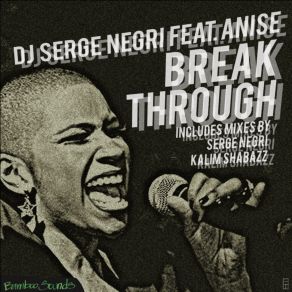 Download track Breakthrough (Serge Negri Mix) DJ Serge Negri