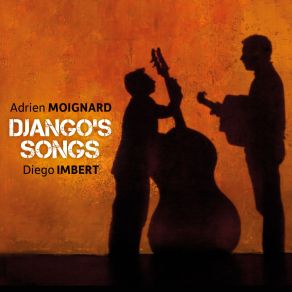 Download track Lentement Mademoiselle Adrien Moignard, Diego Imbert