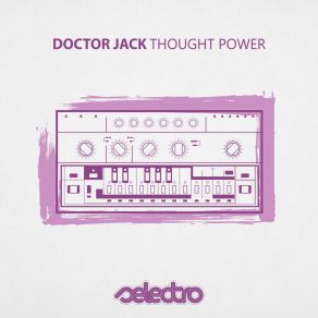 Download track Can You Feel It (Original Mix) Doctor Jack