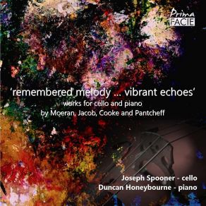 Download track Cooke: Sonata For Cello And Piano I. Allegro Vigoroso Duncan Honeybourne, Joseph Spooner