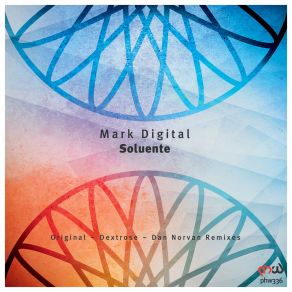 Download track Soluente (Dextrose Remix) Dan Norvan, Dextrose, Mark Digital