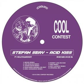 Download track Acid Kiss Stefan SeayWillyouarenot