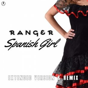 Download track Spanish Girl (Vocal Extended Relax Mix) Ranger