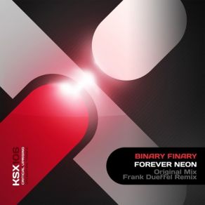 Download track Forever Neon (Original Mix) Binary Finary