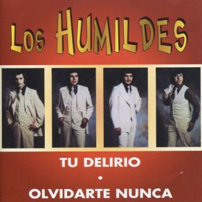 Download track Olvidarte Nunca Los Humildes