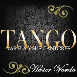 Download track Fueron Tres Años Héctor VarelaArgentino Ledesma, Orquesta De Héctor Varela