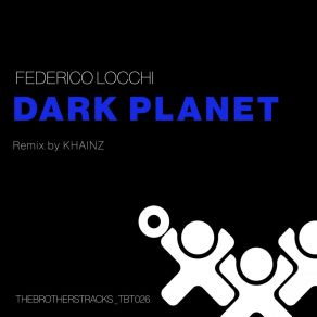 Download track Dark Planet (Khainz Remix) Federico Locchi