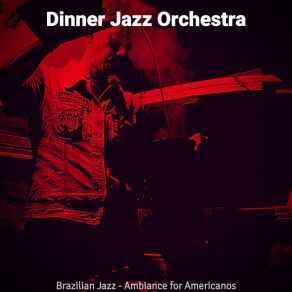 Download track Background For Cappuccinos Dinner Jazz Orchestra