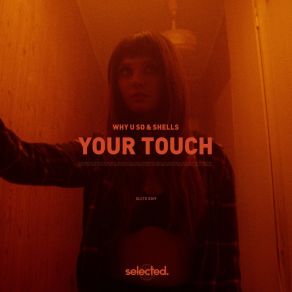 Download track Your Touch (Extended) Shells