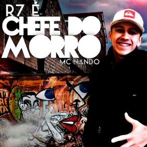 Download track R7 É Chefe Do Morro Mc Nando