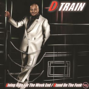 Download track Stand On The Funk (Extended Mix) D - Train