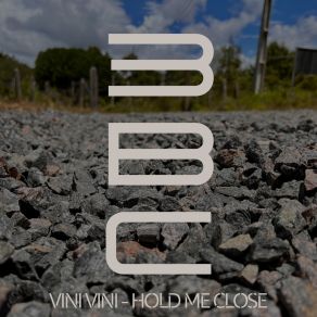 Download track Hold Me Close (Radio Edit) Vini Vini