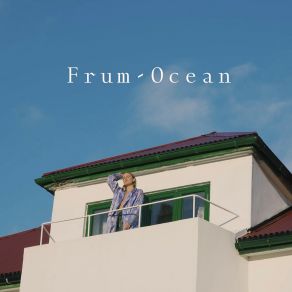 Download track Ocean (Instrumental) FRUMΟΡΓΑΝΙΚΟ