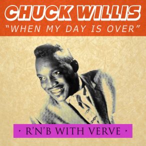 Download track I Tried (To Get Along With You) Chuck Willis