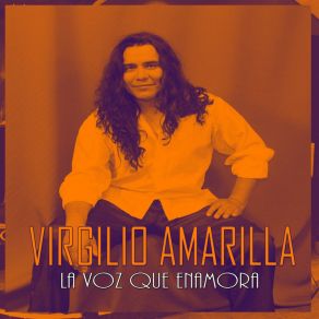 Download track Infiel Amor VIRGILIO AMARILLA