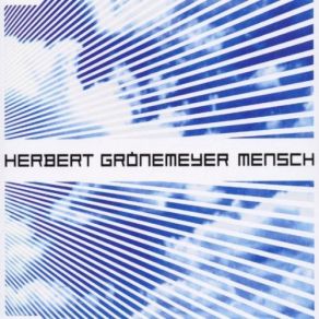 Download track Blick ZurÃ¼ck Herbert Grönemeyer, Spacemonkeyz