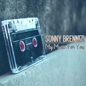 Download track Broken Sunglasses Sonny Brenner