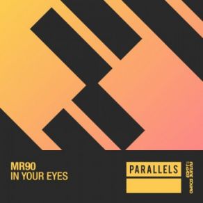 Download track In Your Eyes (Original Mix) MR90