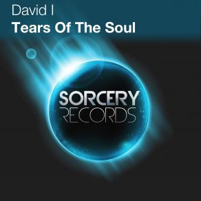 Download track Tears Of The Soul (Precious Affliction Remix) I. David