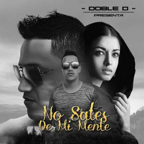 Download track No Sales De MI Mente Doble D