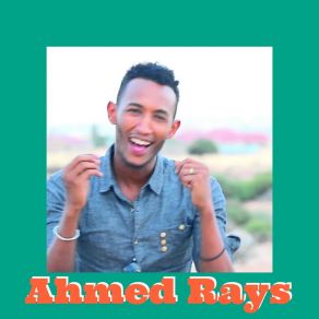 Download track Xasuus Jacayl Axmed Rays