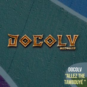 Download track Tambouyé Docolv