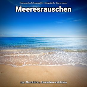 Download track Meeresrauschen Für Wellness Meeresrauschen