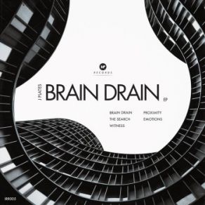 Download track Brain Drain J Plates