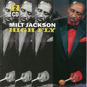 Download track High Fly Milt Jackson