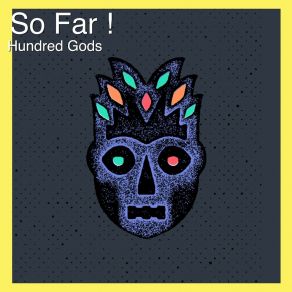 Download track So Far! Hundred Gods