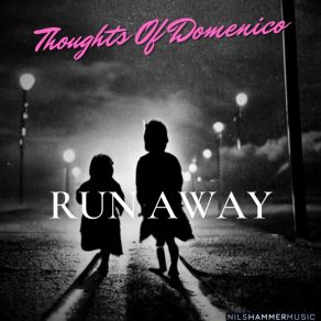 Download track Run Away (Charles & Carmichael Remix) Thoughts Of DomenicoCharles, Charles Carmichael