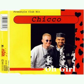 Download track Oh Girl (Extended Mix) Chicco