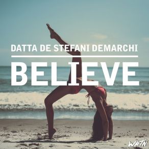 Download track Believe (FredrickSon Remix) Datta