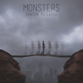 Download track When Life Gives You Monsters Dawson Rutledge