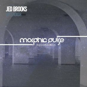 Download track Got Enough (Radio Edit) Jed Brooks