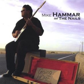 Download track Find A Way The Nails, Mike Hammar